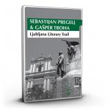 Ljubljana Literary Trail