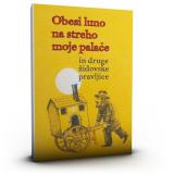 Obesi luno na streho moje palače in druge židovske pravljice